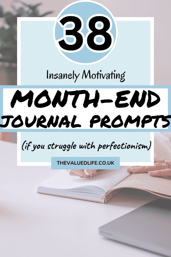 Pinterest pin with text overlay '38 insanely motivating month-end journal prompts (if you struggle with perfectionism)