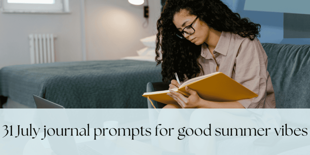 july journal prompts