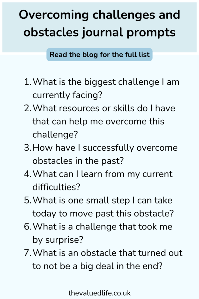 Overcoming challenges and obstacles journal prompts