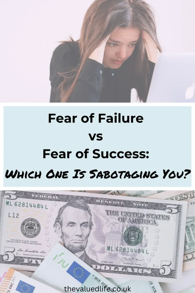 Collage image with a stressed woman holding her head in front of a laptop, a title card reading 'Fear of Failure vs Fear of Success: Which One Is Sabotaging You?', and various currencies including U.S. dollars and euros. The image represents the emotional and financial impacts of fear of failure and fear of success