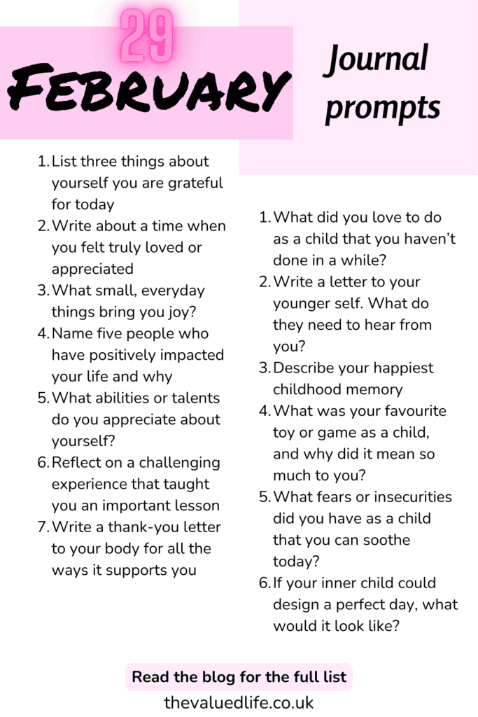 A pastel-themed graphic listing 29 February journal prompts, divided into two columns. Prompts include self-reflective questions like 'List three things about yourself you are grateful for' and 'Write a letter to your younger self,' with a call to action to 'Read the blog for the full list' at the bottom.