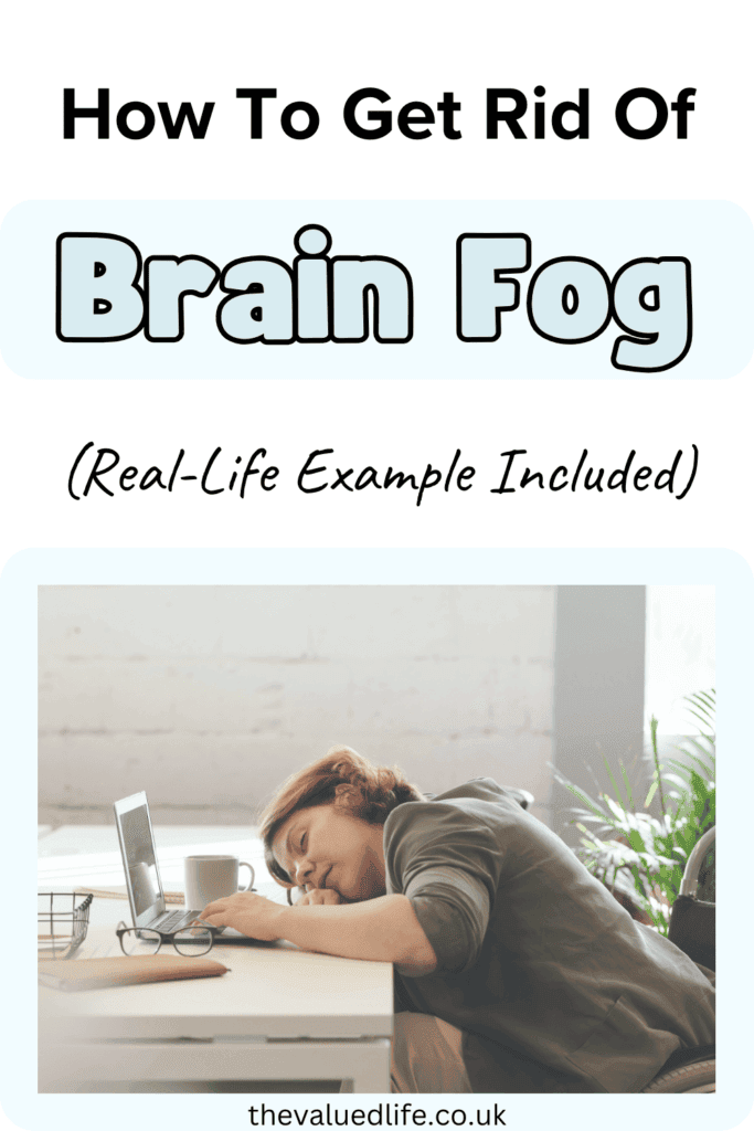 Pinterest pin for a blog post called 'how to get rid of brain fog'
